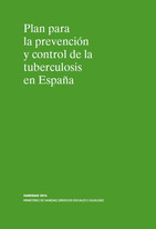 Plan para la prevención y control de la tuberculosis en España. Año 2007